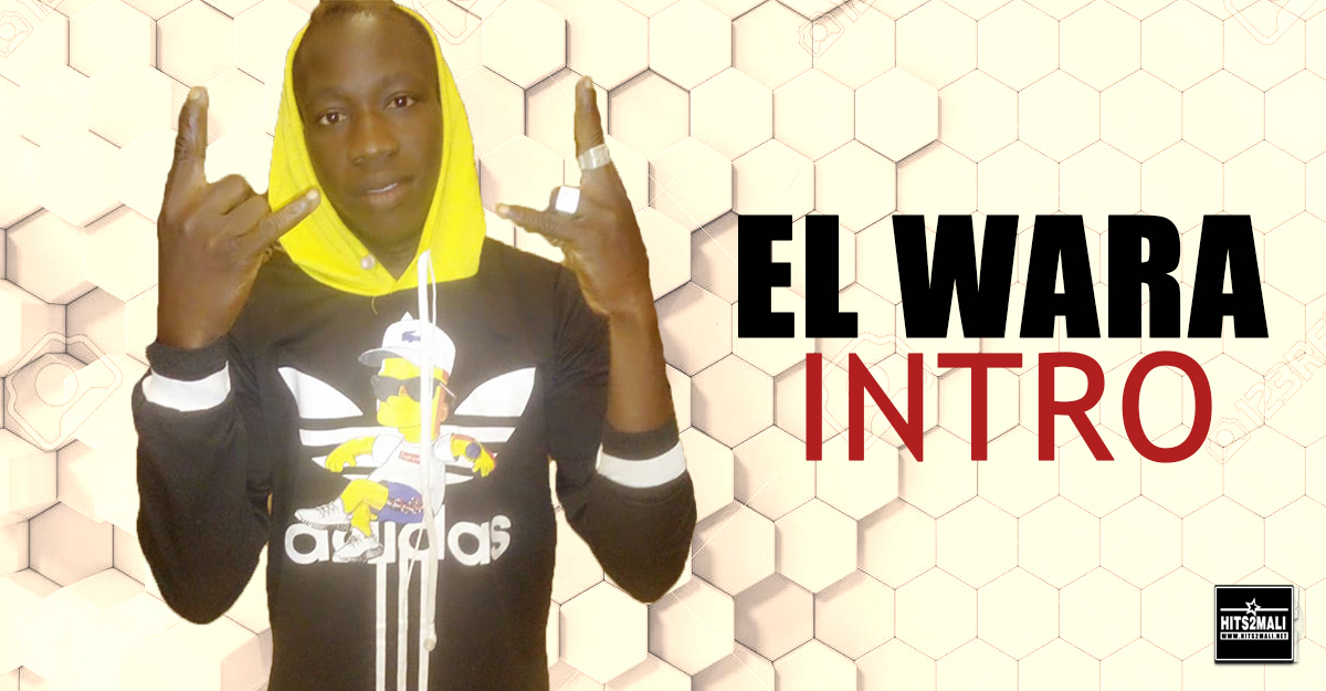 El Wara Intro Son Officiel Hits Mali Net